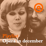 Playlist Opera in december: hoop, vreugde en geloof