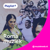 Playlist+ Roma muziek
